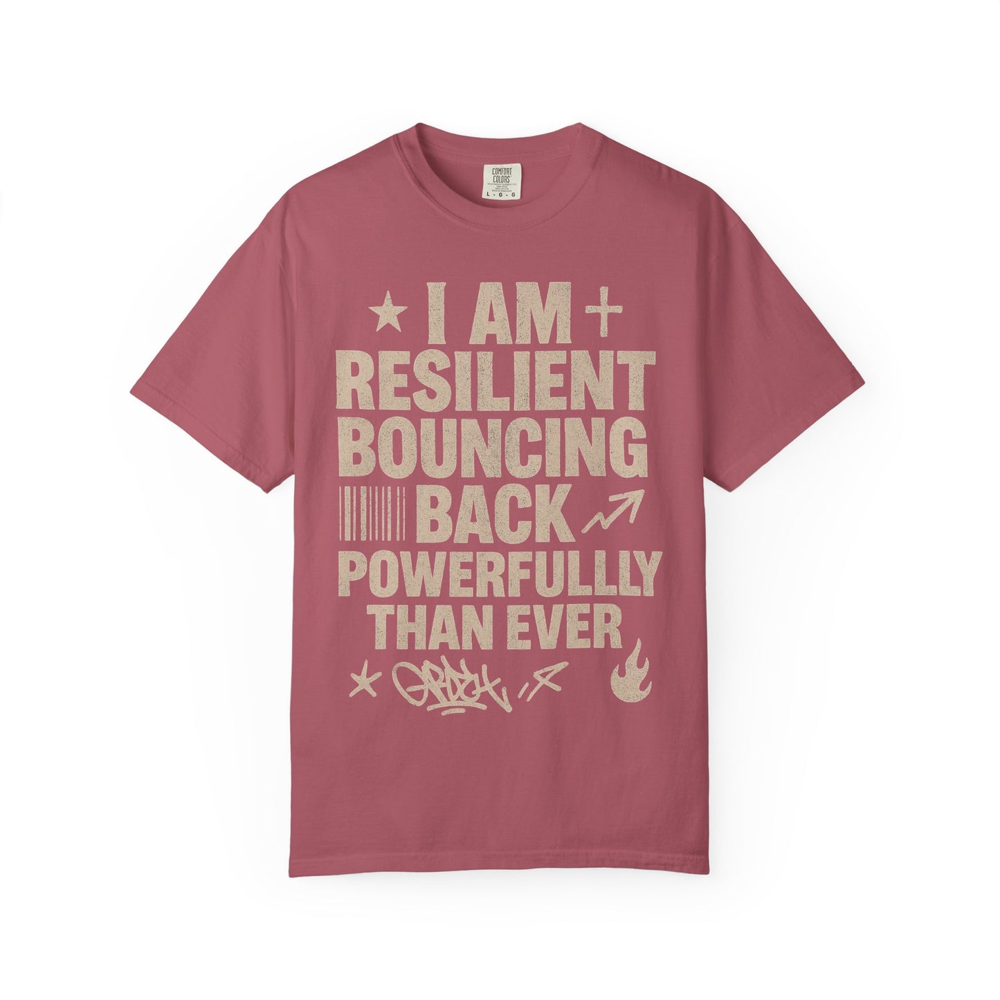 White crew neck t-shirt with the text 'I AM RESILIENT BOUNCING BACK POWERFULLY EVER' printed in gold.