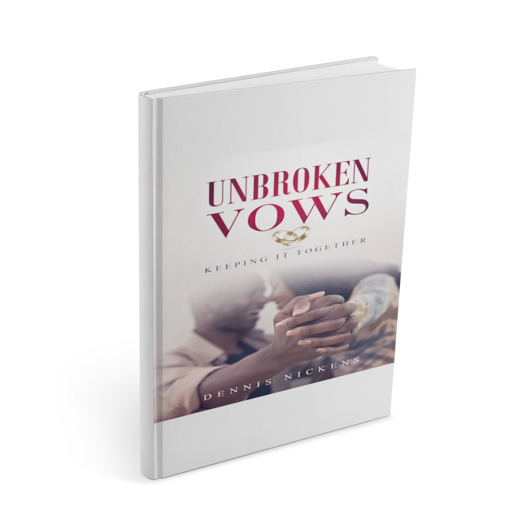 Book titled 'Unbroken Vows' by Dennis Nickens on a white background