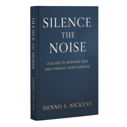 Book titled 'Silence the Noise' by Dennis S. Nickens on a white background